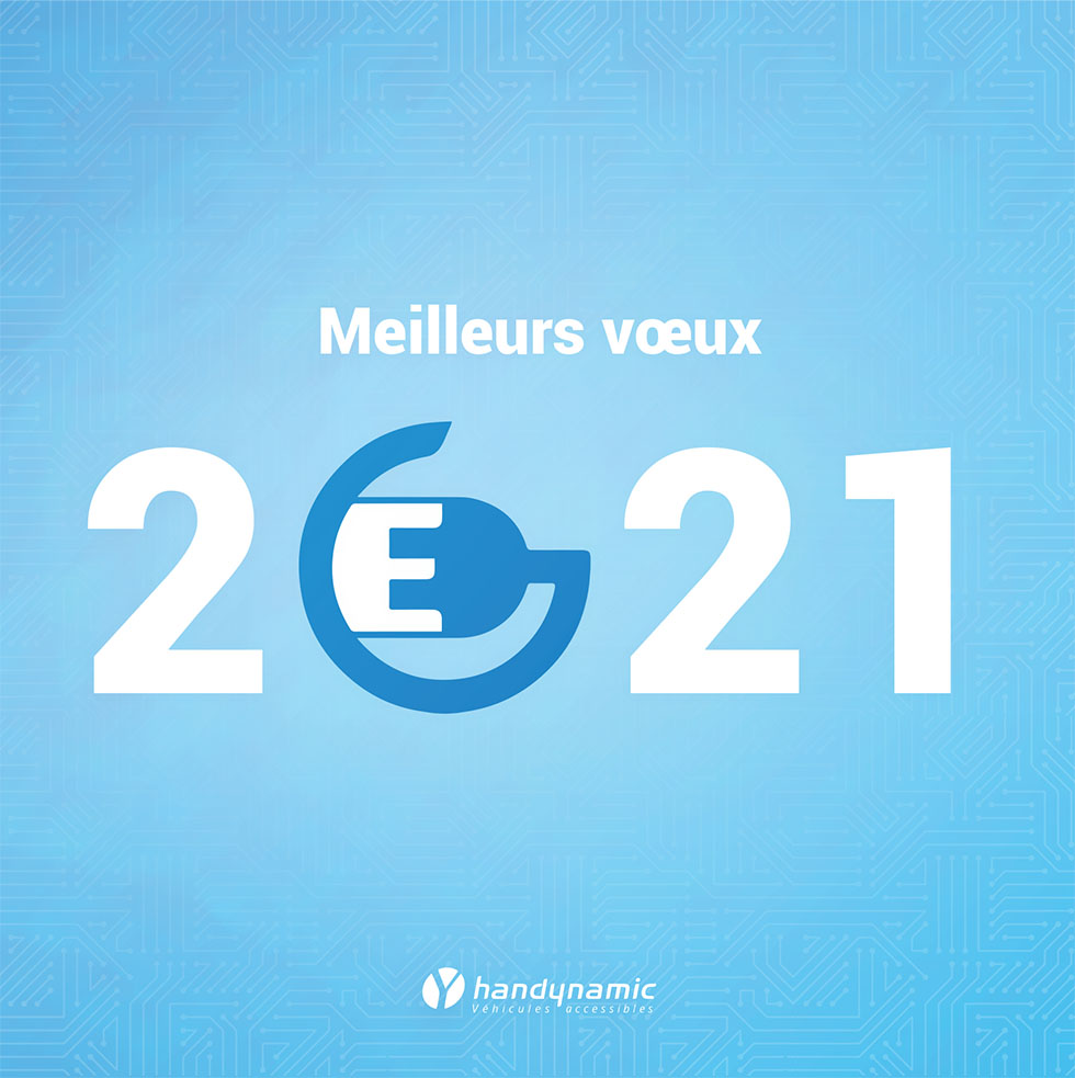 Meilleurs Voeux Pour 2021 De La Part De L’équipe Handynamic !