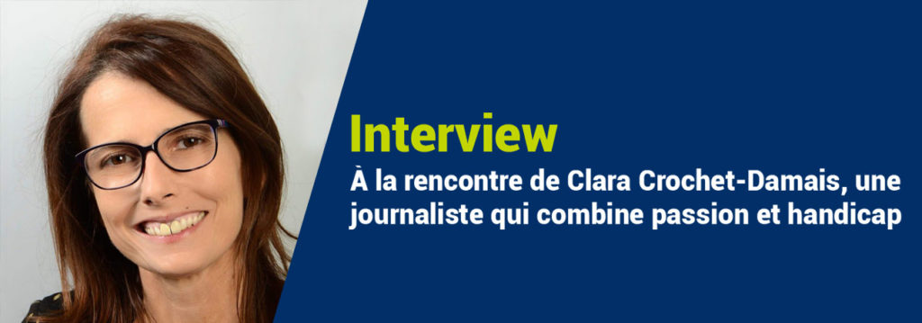 Interview de la journaliste Clara Crochet-Damais, atteinte de sclérose en plaque