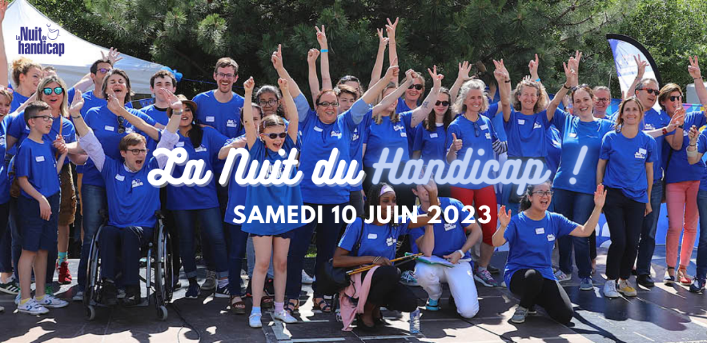 La nuit du Handicap 10 juin 2023