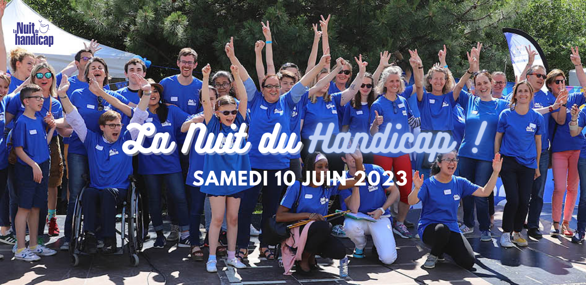6ème édition De « La Nuit Du Handicap » Ce Samedi 10 Juin 2023