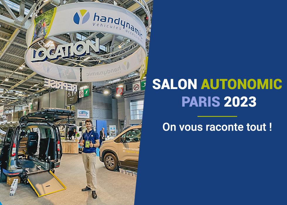 Salon Autonomic Paris, Handynamic vous raconte tout !